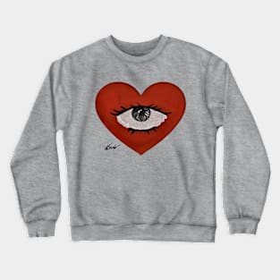 Look into your heart Crewneck Sweatshirt